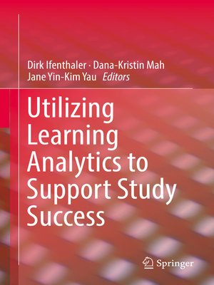 cover image of Utilizing Learning Analytics to Support Study Success